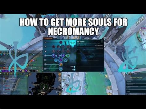 How to get more souls for Necromancy .
